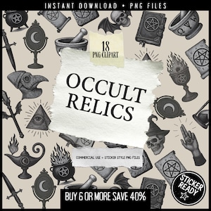 May include: A collection of occult-themed PNG clipart images in grayscale. The image features various mystical objects, including a skull, chalice, potion bottle, and a book. Text includes "Occult Relics" and "Buy 6 or more save 40%."