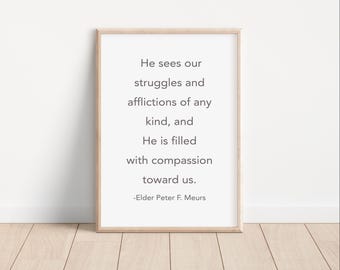 General Conference Quote October 2024, Peter Meurs, lds wall art, lds wall decor, lds quotes, lds printable, lds print, christian wall art