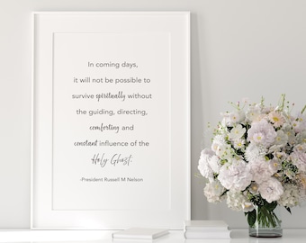 In coming days quote Russell M Nelson, lds quotes, wall print,Lds quote print, Lds wall art,General conference, Lds printable, Lds print
