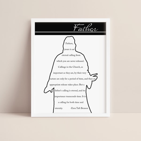 LDS Father's day quote Printable Wall art Ezra Taft Benson quote, father's day gift, lds father's day gift, inexpensive gift, dad birthday