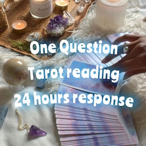 One question tarot reading, same day, less than 24 hours response