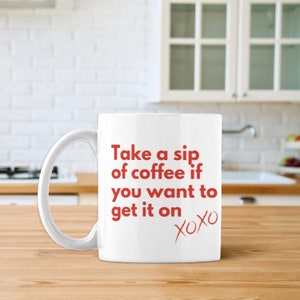 Lustige Paar-Tasse zum Valentinstag; Sexy Humor für Ihren Schatz; Sie können die letzte Zeile anpassen; Freches oder Geburtstagsgeschenk
