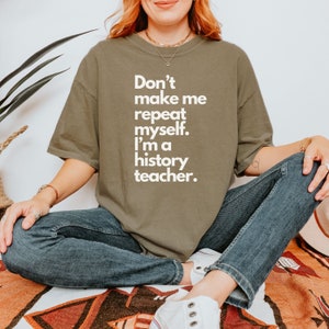Funny History Teacher Shirt Makes Perfect First Day of School Tee; Great Teacher Appreciation Gift for History or Social Studies Teacher