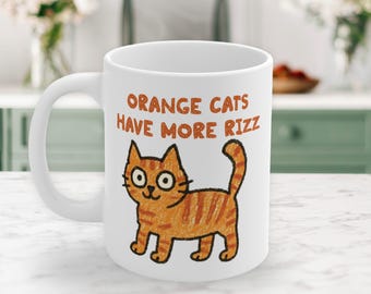 Orange Cats Have More Rizz Coffee Mug, Orange Boy Energy Mug, Funny Gift for Cat Mom or Cat Dad, Hand-drawn Style Orange Tabby Ceramic Mug