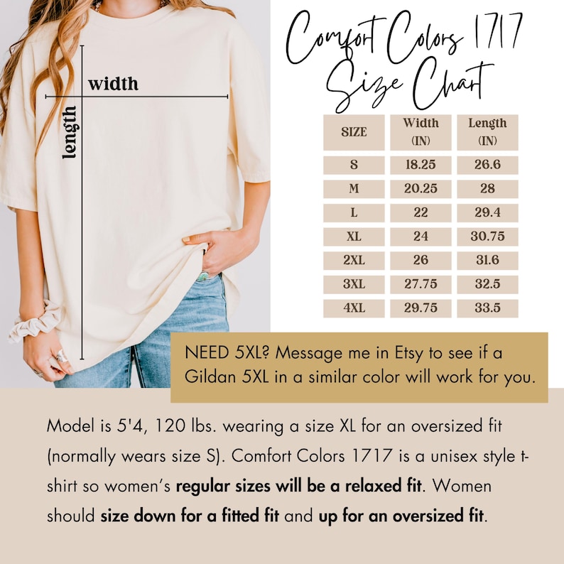 May include: Cream-coloured Comfort Colors 1717 t-shirt with a size chart. The chart lists sizes S to 4XL, with width measurements from 46.35 cm to 75.57 cm and lengths from 67.56 cm to 85.09 cm. The text also mentions the shirt is unisex.