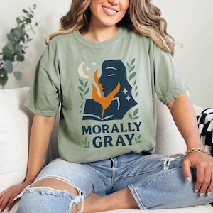 Morally Gray Shirt, Fantasy Reader Distressed Graphic Tee, Comfort Colors Bookish Shirt, Romantasy Shirt, Villain/Antihero Book Lover Gift
