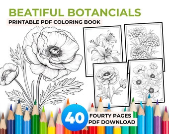 40 Beautiful Botanical Coloring Pages, Botanical Flower Coloring Pages, Adult Coloring Book, Digital PDF Download