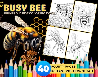 40 Bee Adult Coloring Book Pages, Adult Coloring Book Pages of Bees and Flowers, Insect Coloring Book Pages of Bees PDF Download