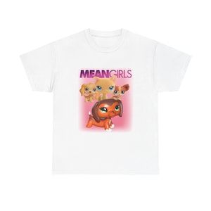LPS popular littlest pet shop mean girls Unisex Heavy Cotton Tee