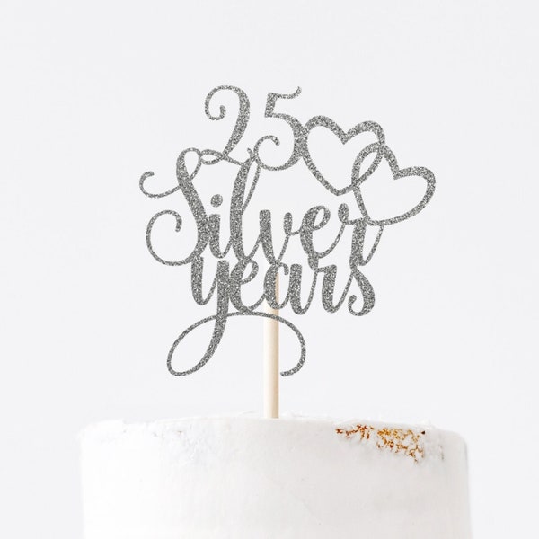 25th Wedding Anniversary Cake Topper 25 Silver Years Cake Topper for Wedding Anniversary Party Sign for Parents 25 Year Wedding Anniversary