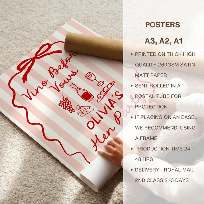 May include: A rolled poster with a red and white striped design. The poster features the text "Vino Before Vows" and "Olivia's Hen Party" in red script, along with illustrations of wine, grapes, and cheese. The poster is printed on thick, high-quality satin paper.