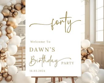 Custom 40th Birthday Party Welcome Sign Minimalist Gold Font PRINTED Personalised 40th Birthday Entrance Poster 40th Birthday Weekend Decor