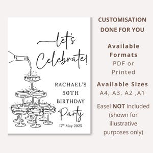 Puede incluir: Un cartel rectangular blanco con un dibujo lineal negro de una torre de copas de champ&aacute;n siendo llenada por una botella. El texto dice: let's Celebrate! RACHAEL'S 50TH BIRTHDAY Party 17th May 2025. A la derecha, opciones de personalizaci&oacute;n y tama&ntilde;os.