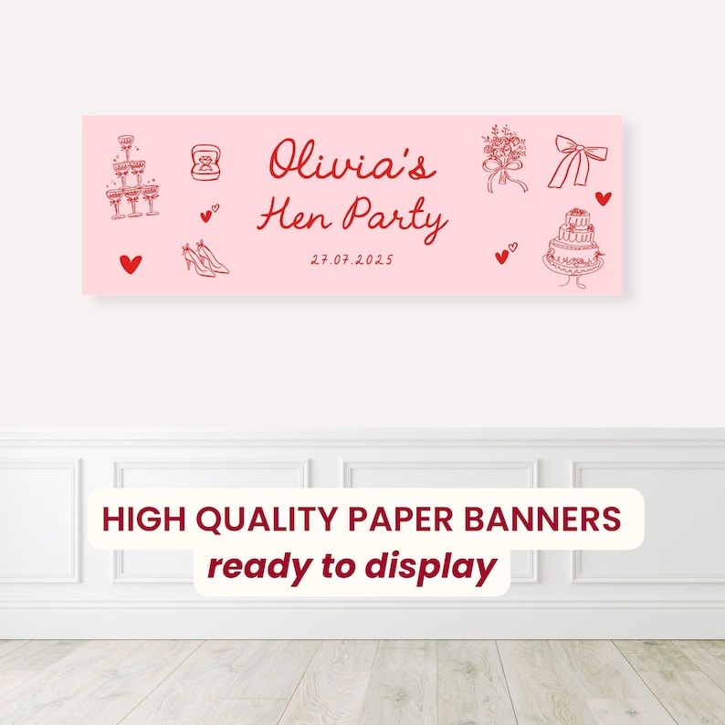 K&ouml;nnte beinhalten: Ein rechteckiges hellrosa Banner mit roten Strichzeichnungen eines Champagnerturms, einer Ringbox, High Heels, einem Blumenstrau&szlig;, einer Schleife und einer Torte. Der Text lautet Olivia's Hen Party und das Datum 27.07.2025 in roter Schreibschrift.