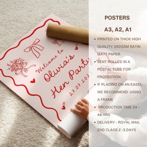 May include: A pink poster with red text and illustrations, rolled up with a brown tube. The poster reads "Welcome to Olivia's Hen Party 27.07.2025" with decorative elements. The poster is printed on thick, high-quality satin paper.