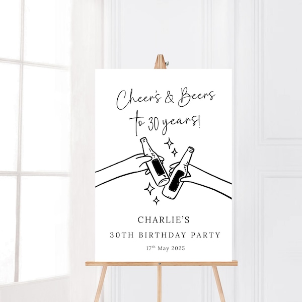 Custom 30th Birthday Welcome Sign Cheers and Beers to 30 Years Personalised 30th Birthday Party Welcome Poster  Hand Drawn Black and White