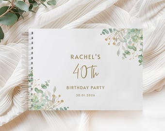 Custom Birthday Party Guest Book Any Age Personalised Guestbook Greenery and Gold Eucalyptus Design
