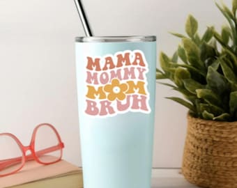 Retro Mama Bruh Sticker, Funny Mom Vinyl Decal