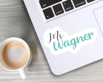 Personalized Teacher Name Laptop Sticker, Water Resistant Vinyl