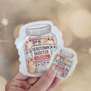 Cat AntiDepressant Stickers, Serotonin Cat Sticker, Cat Serotonin Booster Meds Sticker, Anxiety Sticker Funny Mental Health Sticker