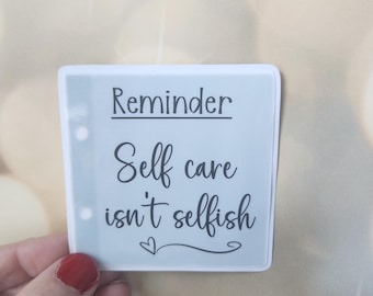 Self Care Isn't Selfish Sticker, Positive Reminder