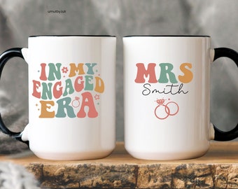 Engagement Gift, In my Engaged Era Mug Future Bride Gift Bridal Shower Gift For Her Friend Newly Engaged Bridesmaid Mug Engagement Mugs Mrs