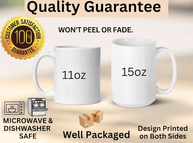 May include: Two white ceramic mugs with black text. The mug on the left is 11oz and the mug on the right is 15oz. Both mugs are microwave and dishwasher safe. The mugs are well packaged and the design is printed on both sides.