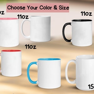 May include: Six white ceramic mugs with different colored rims and handles. The mugs are 11 ounces except for the last one, which is 15 ounces. Choose Your Color & Size.