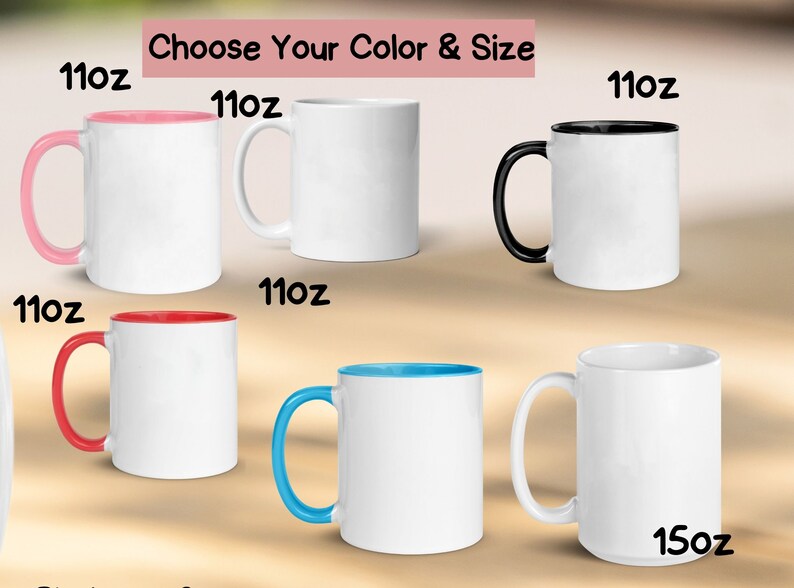 May include: Six white ceramic mugs with different colored rims and handles. The mugs are 11 ounces except for the last one, which is 15 ounces. Choose Your Color & Size.