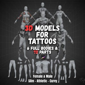Puede incluir: Gráfico digital con modelos 3D para tatuajes. La imagen muestra seis modelos de cuerpo completo con diseños de tatuajes, más 72 partes del cuerpo. El texto dice "3D MODELS FOR TATTOOS" y "Female & Male, Slim - Athletic - Curvy."