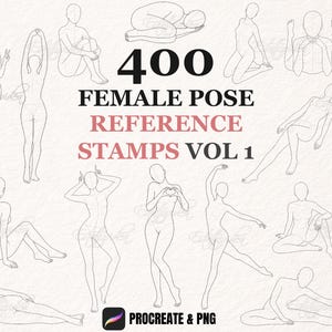 以下が含まれることがあります： 400種類の女性ポーズのリファレンススタンプを描いた黒い線画のコレクション。テキストには「400 FEMALE POSE REFERENCE STAMPS VOL 1」および「PROCREATE & PNG」と記載されています。人物は、立位、座位、横臥位など、さまざまなポーズをとっています。
