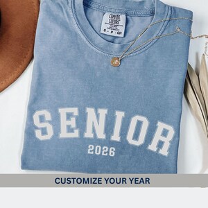 Class of 2026 Senior Sweatshirt comfort colors Senior 2026 Class of 2026 shirt Senior T Shirt custom oversize Tee comfortcolors