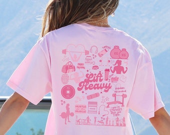 Weight Lifting Gym Shirt LIFT HEAVY Comfort Colors workout out Shirt, pink graphic oversized TShirt Gift for bodybuilder women Gym Rat