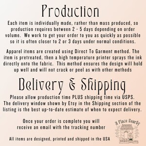 May include: Text on a white background with a light pink gradient. The text reads "Production" and describes the process of making items individually. The text also reads "Delivery & Shipping" and explains that the delivery window is an estimate. The text also reads "A Place Nearby".