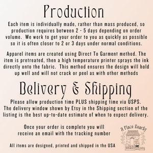 May include: Text on a white background with a light pink gradient. The text reads "Production" and describes the process of making items individually. The text also reads "Delivery & Shipping" and explains that the delivery window is an estimate. The text also reads "A Place Nearby".