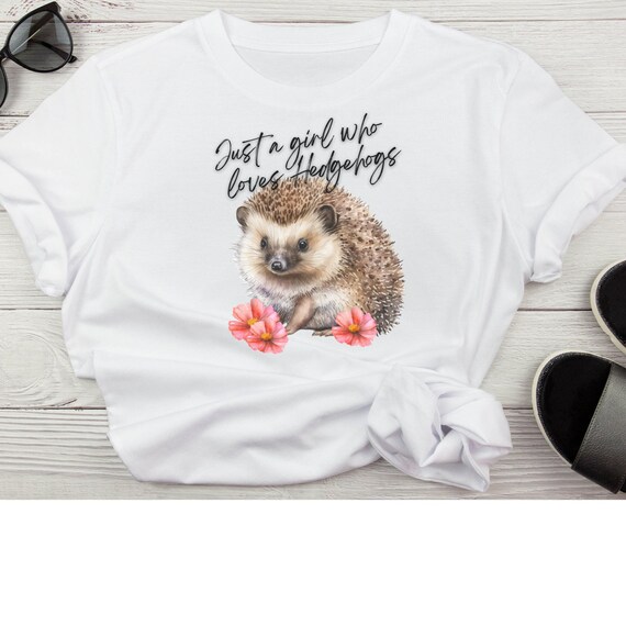 Hedgehog Shirt. Just A Girl Who Loves Hedgehogs T-Shirt Hedgehog Shirt. Just A Girl Who Loves Hedgehogs T-Shirt