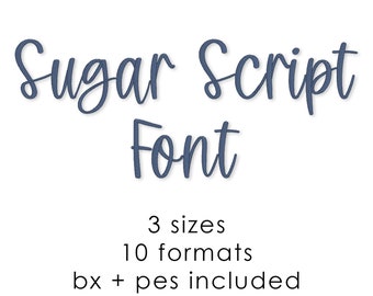 Sugar Script machine embroidery font, 3 sizes bx pes font, handwritten font embroidery font