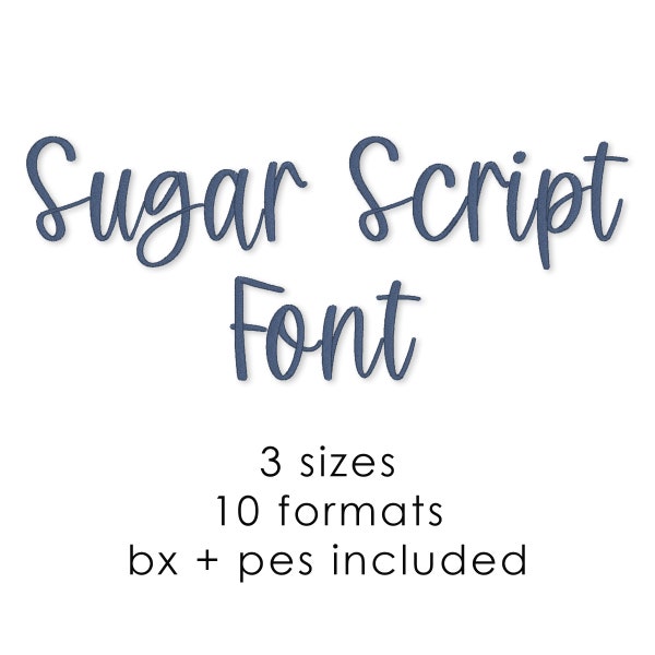 Sugar Script machine embroidery font, 3 sizes bx pes font, handwritten font embroidery font