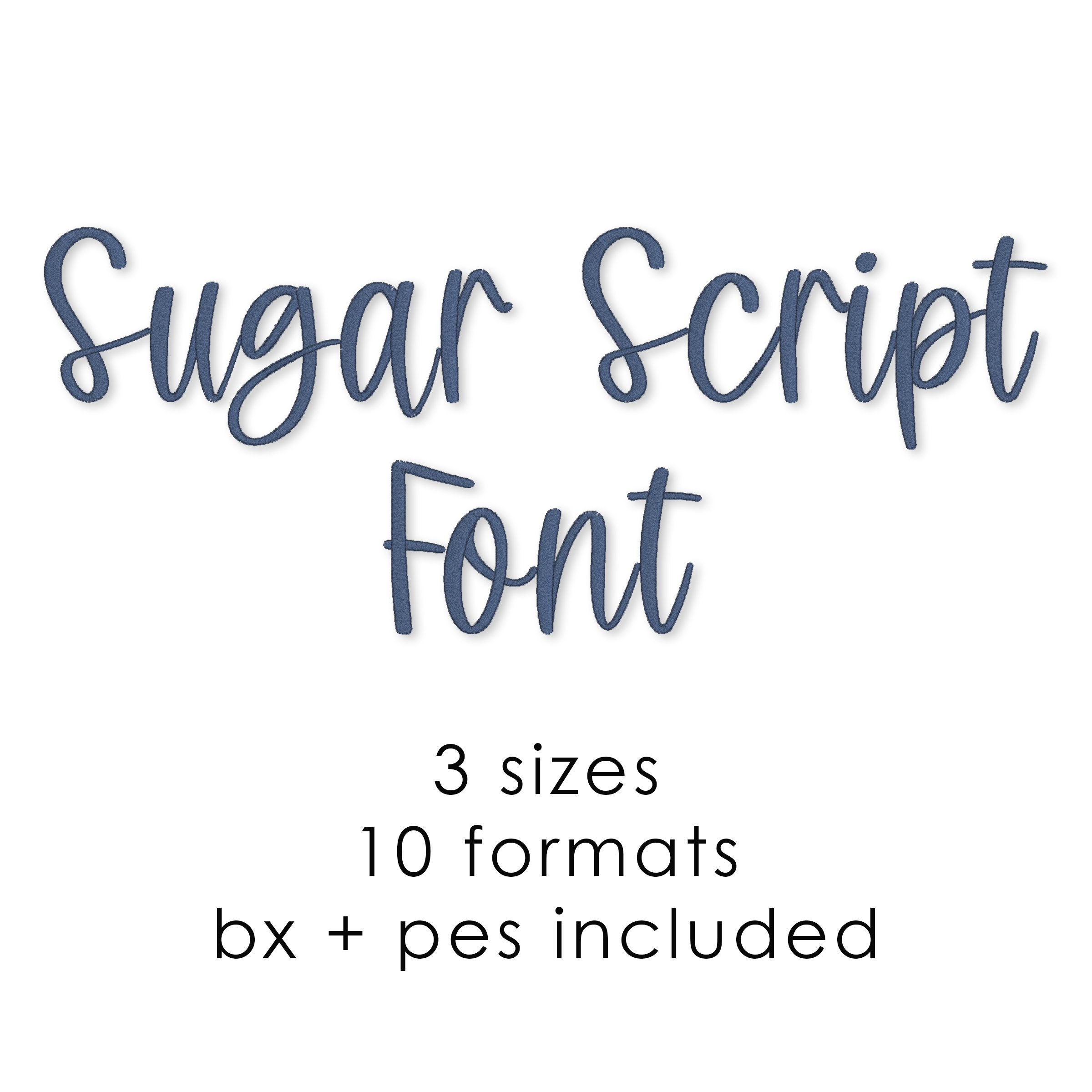 Sugar Script machine embroidery font, 3 sizes bx pes font, handwritten font embroidery font