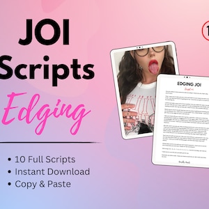 JOI Scripts Edging | Onlyfans JOI Scripts | Adult Content | Fansly | Sexting