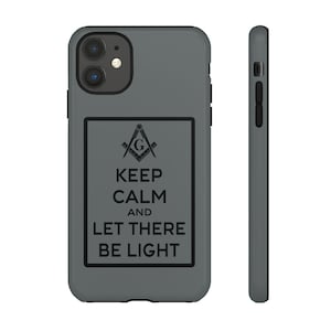 Masonic Phone Case, Freemason Gift, Masonic Symbol Tough Case, Keep Calm Design, Square and Compass Phone Cover, Unique Freemasonry Gift