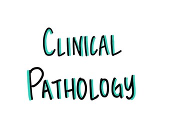 COMPREHENSIVE Clinical Pathology Veterinary Medicine Study Notes for NAVLE