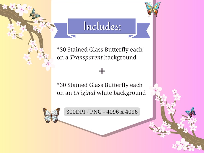 May include: A digital download of 30 stained glass butterfly illustrations. The butterflies are shown on a white background and a transparent background. The image includes the text "Includes:" and "300DPI - PNG - 4096 x 4096".