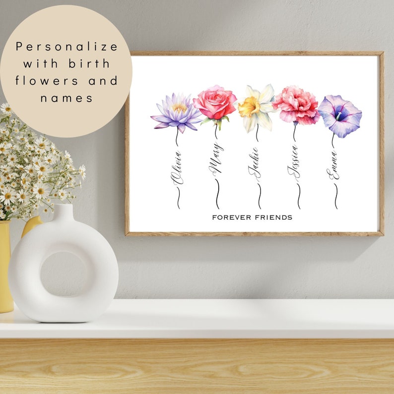 Puede incluir: Una impresi&oacute;n enmarcada con flores de acuarela y nombres, con el texto "Forever Friends". Las flores incluyen un loto morado, una rosa rosa, un narciso amarillo, un clavel rosa y una correhuela morada. Los nombres Olivia, Mary, Jackie, Jessica y Emma est&aacute;n escritos debajo.