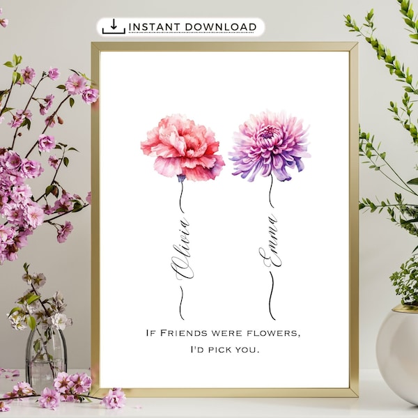 Personalized Birth Flower Gift for Friend, Gift for Best Friend, Birthday Flower Print, Birth Flower Print, Friendship Print, Printable