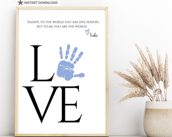 Handprint gift for Dad from baby, child, Father's Day, Birthday, To me you are the world Sign, Personalized Custom Art Print, Printable