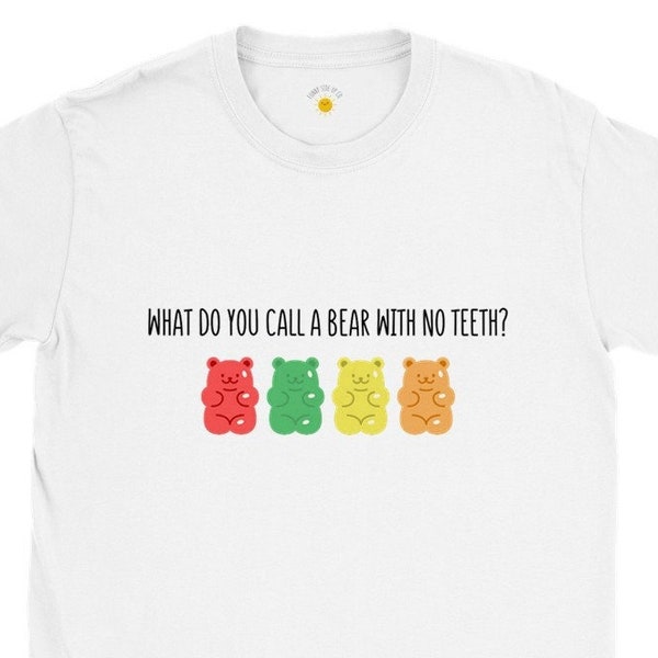 Gummy Bear T-shirt, Funny Birthday Gift for Husband, Funny Gift for Coworker, Funny Animal T-shirt, Joke Shirt for Kid