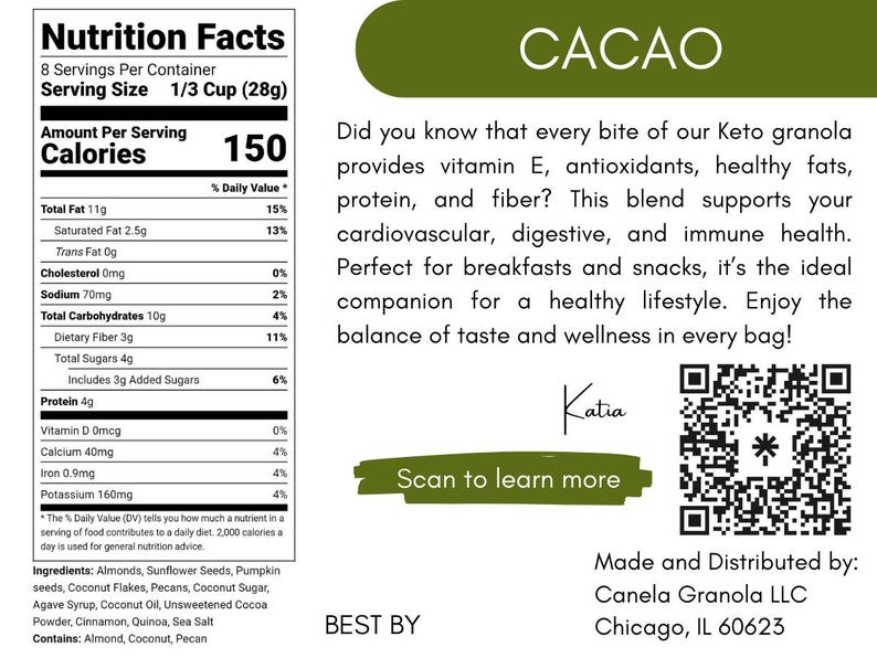 K&ouml;nnte beinhalten: N&auml;hrwertangaben f&uuml;r eine Portion von 1/3 Tasse Cacao Keto Granola. Das Granola enth&auml;lt 150 Kalorien, 11 Gramm Fett, 10 Gramm Kohlenhydrate und 4 Gramm Protein. Das Etikett enth&auml;lt auch einen QR-Code und den Text "Scan to learn more".