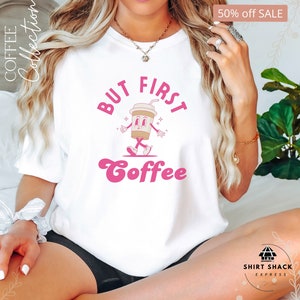 Coffee Shirt, Coffee Lover Shirt, Cute Coffee Gift for Friends & Fun Coffee Enthusiasts - Perfect Coffee Shirt for Coffee Lovers, Cafe shirt