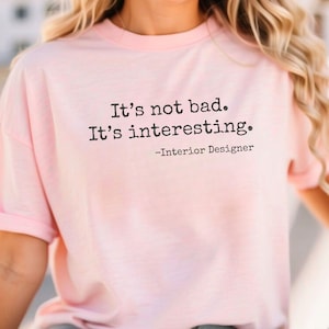 Interior Designer shirt, Interior design gift, Gift for interior designer, interior decorator shirt, Interior Design graduate gift tee shirt